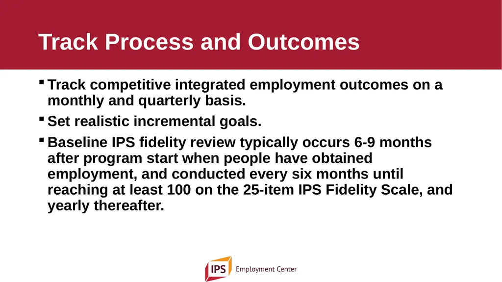 Individual Placement and Support - IPS The - slide 33 of 35