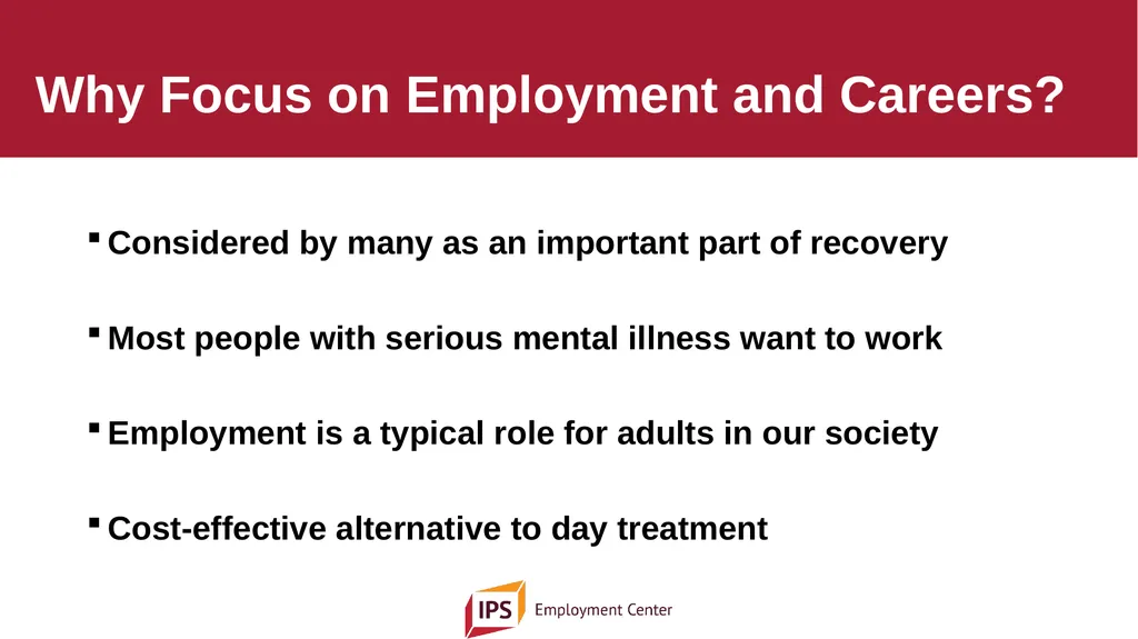 Individual Placement and Support - IPS The - slide 8 of 35