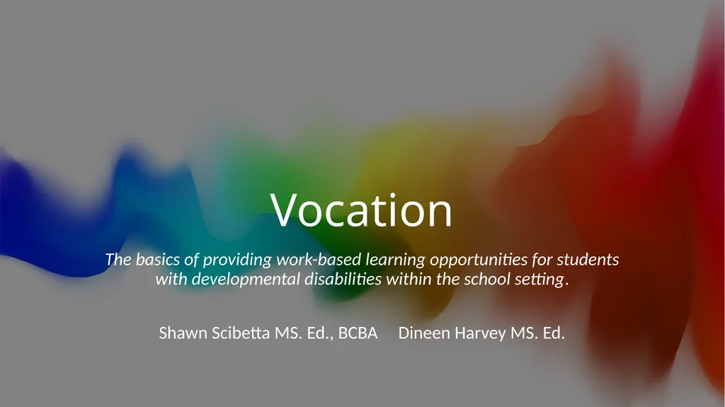 Vocation The basics of providing work-based - slide 1 of 9