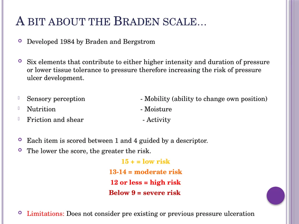 Pressure ulcer risk assessment The Braden scale - slide 4 of 20