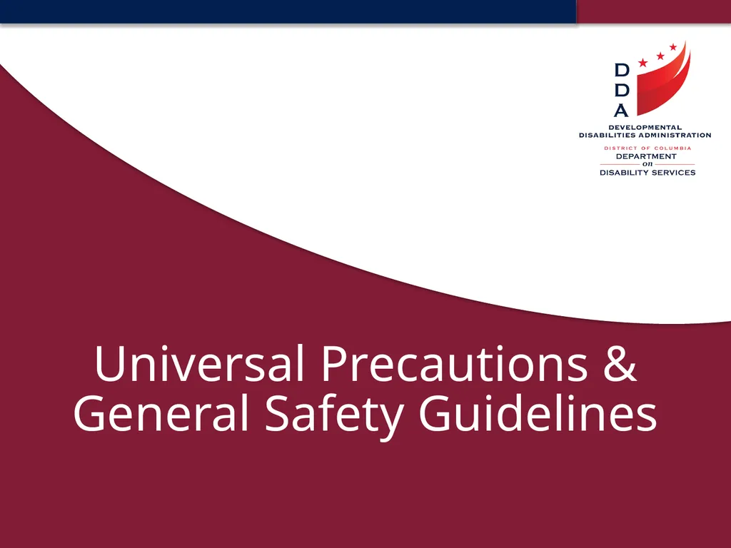 Universal Precautions & General Safety Guidelines - slide 1 of 41