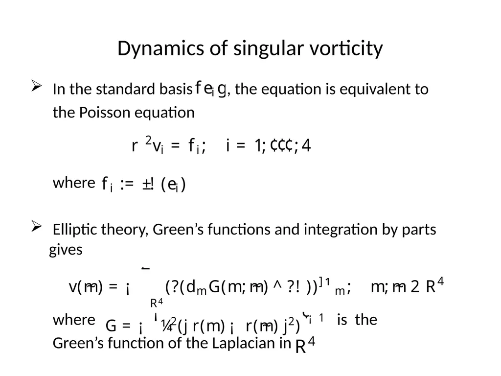 VORTEX DYNAMICS OF CLASSICAL FLUIDS IN HIGHER - slide 23 of 40