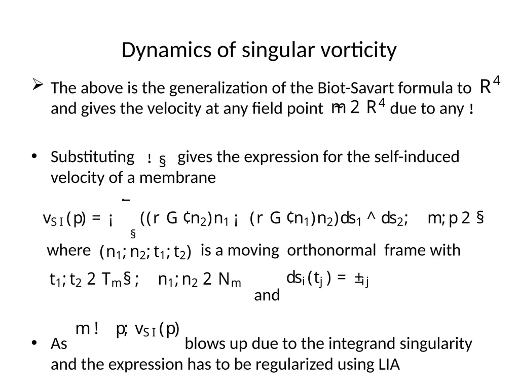 VORTEX DYNAMICS OF CLASSICAL FLUIDS IN HIGHER - slide 24 of 40