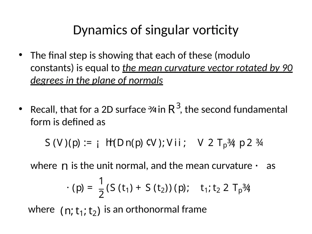 VORTEX DYNAMICS OF CLASSICAL FLUIDS IN HIGHER - slide 32 of 40