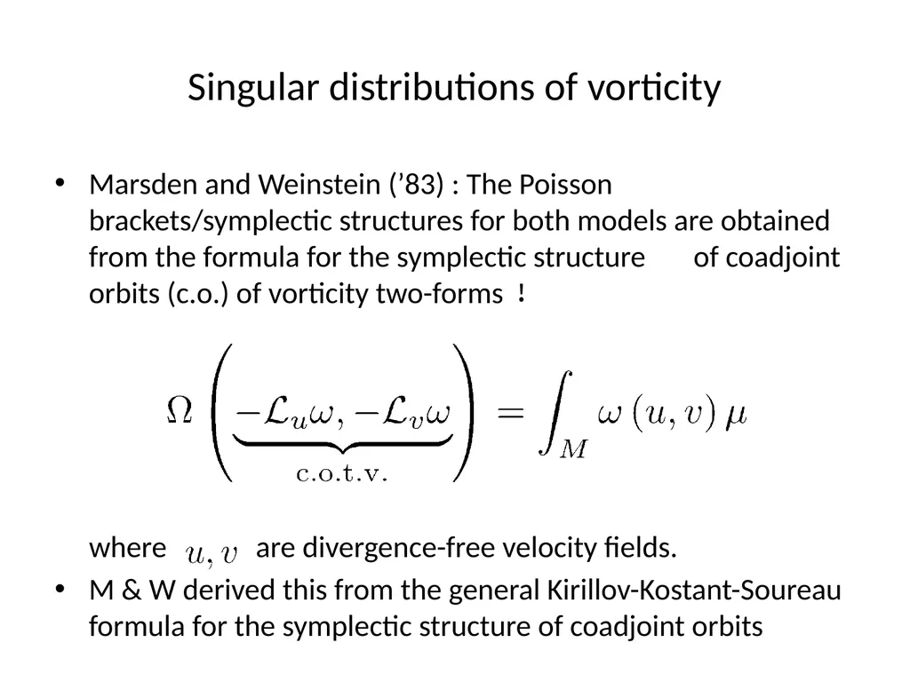 VORTEX DYNAMICS OF CLASSICAL FLUIDS IN HIGHER - slide 9 of 40