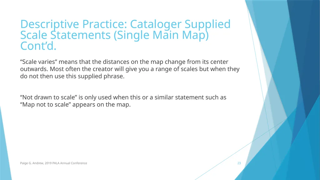 DESCRIBING MAPS: BASIC CATALOGING TECHNIQUES AND - slide 23 of 50