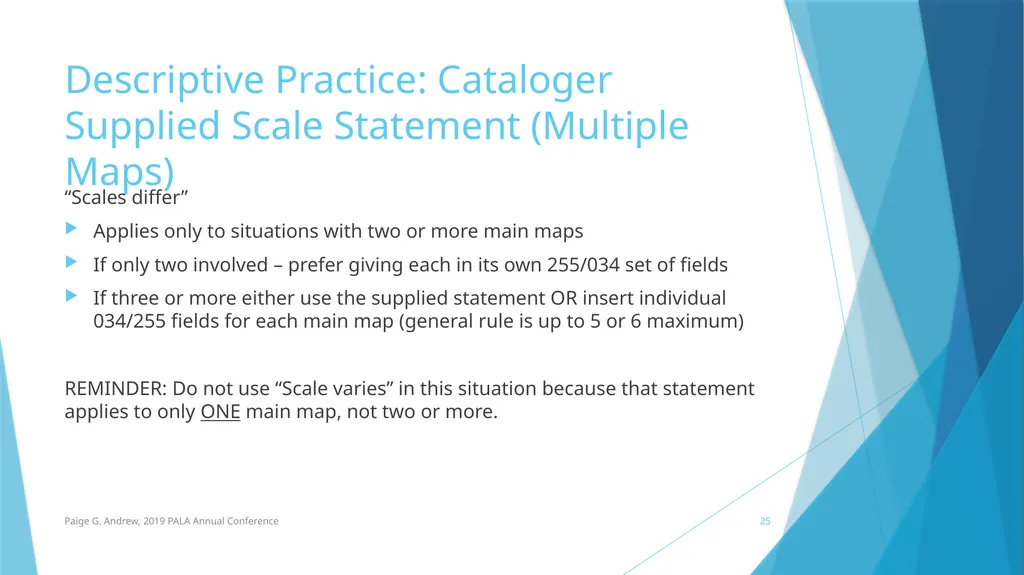 DESCRIBING MAPS: BASIC CATALOGING TECHNIQUES AND - slide 25 of 50