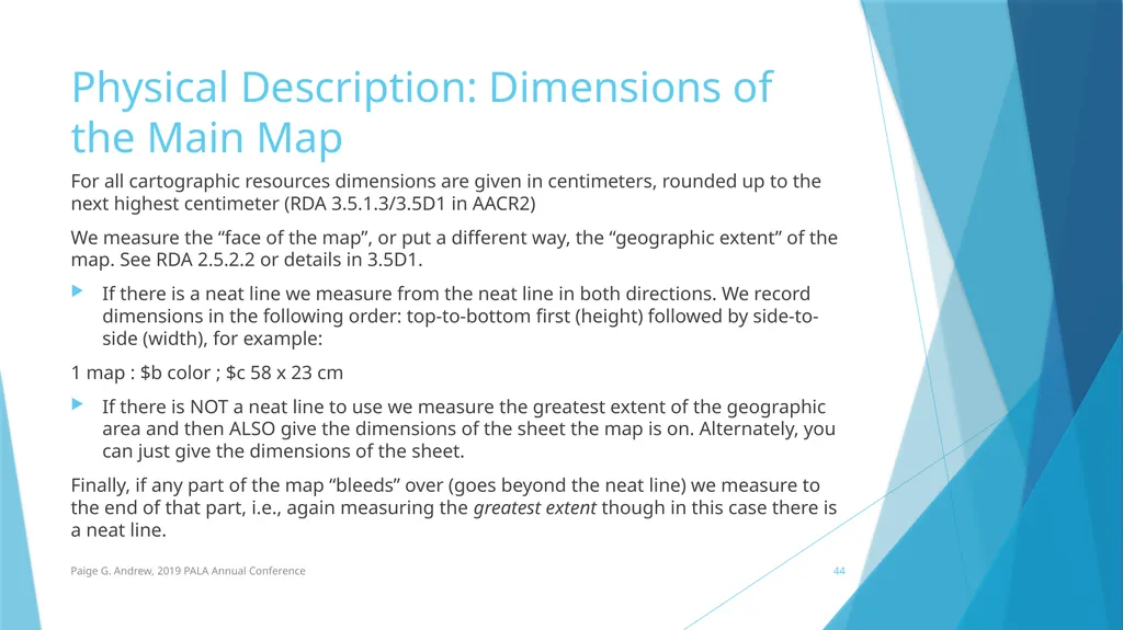 DESCRIBING MAPS: BASIC CATALOGING TECHNIQUES AND - slide 44 of 50