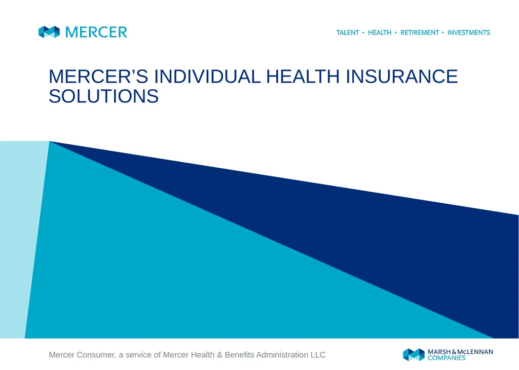 MERCER’S INDIVIDUAL HEALTH INSURANCE SOLUTIONS 1 - slide 1 of 10