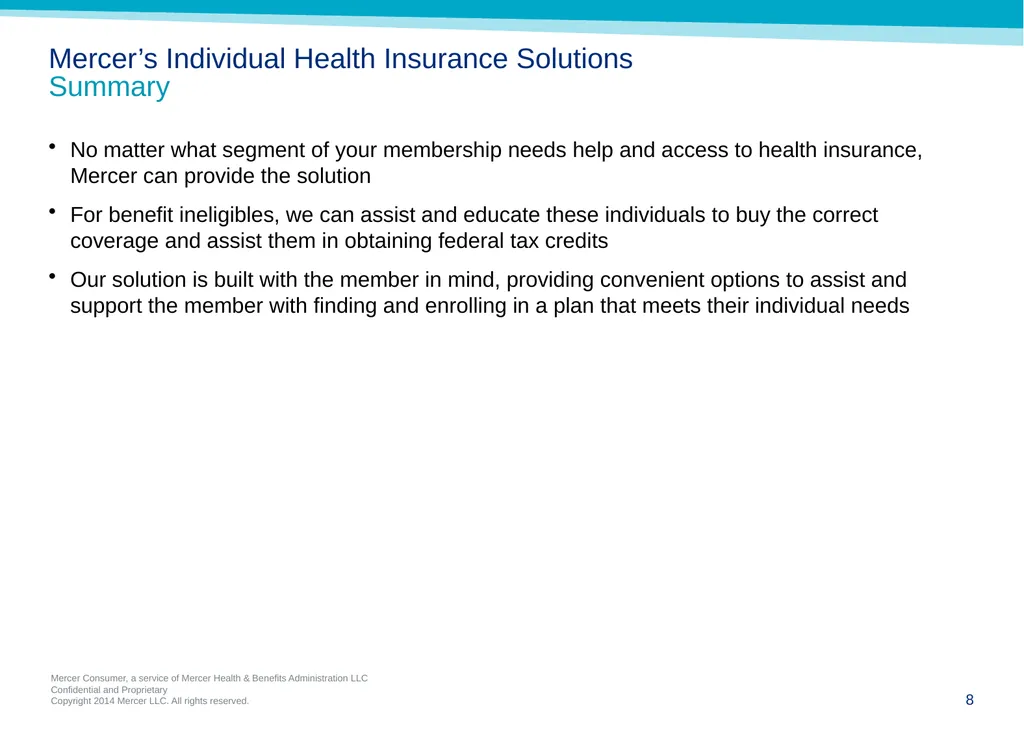 MERCER’S INDIVIDUAL HEALTH INSURANCE SOLUTIONS 1 - slide 8 of 10