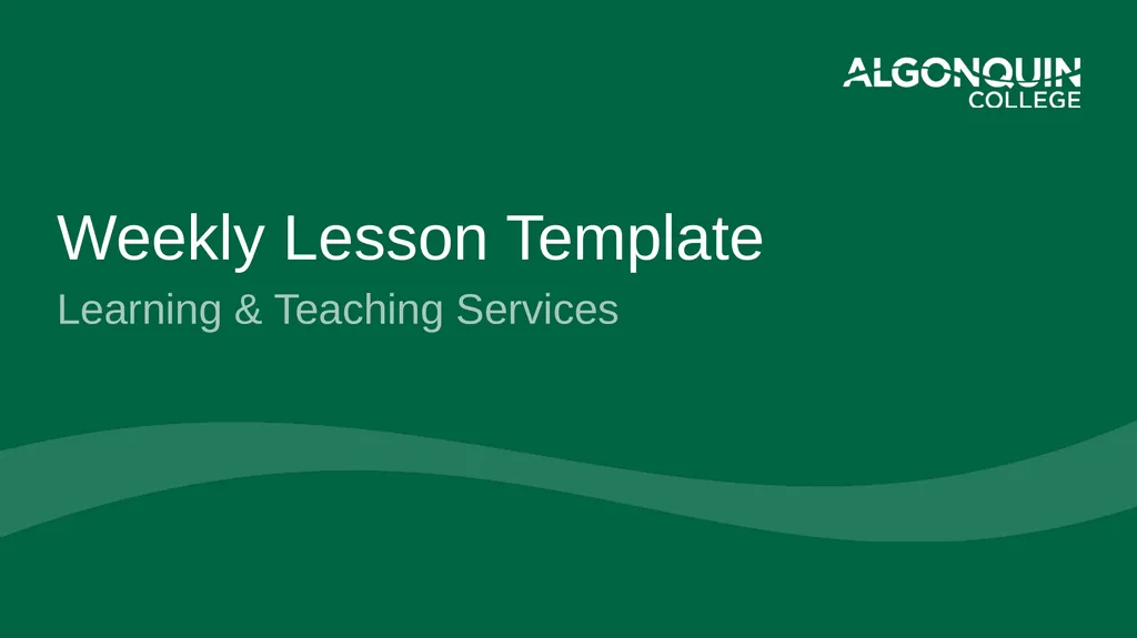 Weekly Lesson Template Learning & Teaching - slide 1 of 16