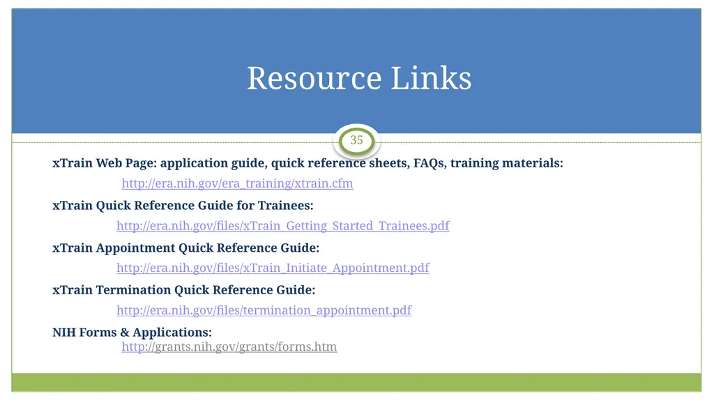 xTrain Overview electronic Research Administration - slide 35 of 35