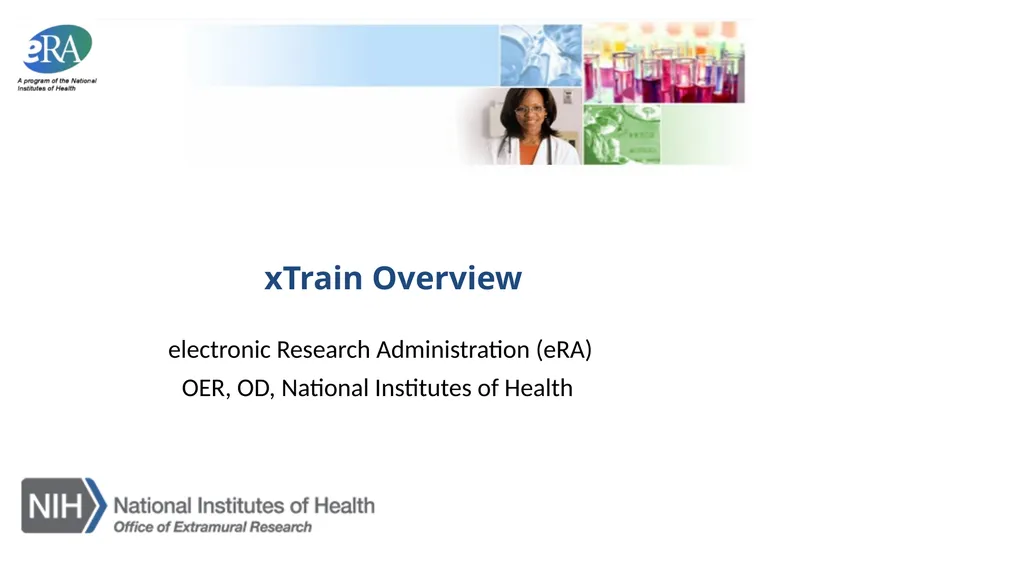 xTrain Overview electronic Research Administration - slide 1 of 35