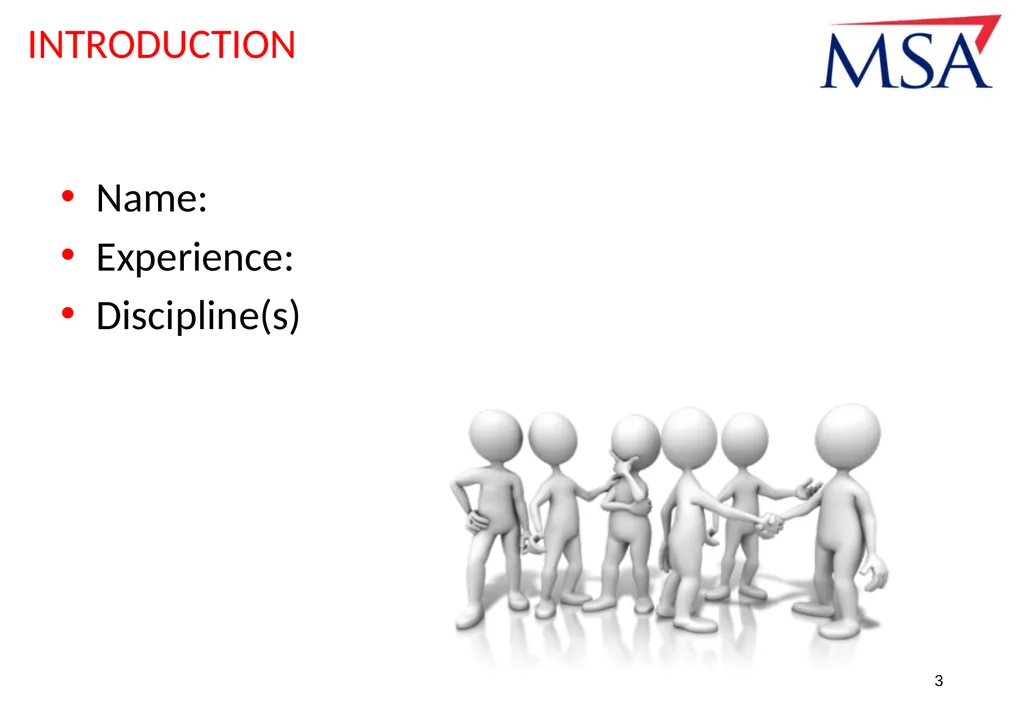 INTRODUCTION Name: Experience: Discipline(s) - slide 3 of 31