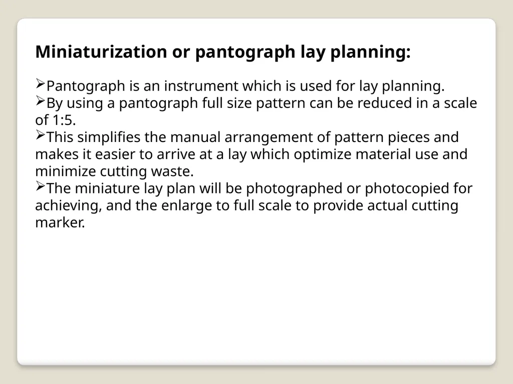 Lay Planning Lay: A lay is a stack of fabric - slide 5 of 12