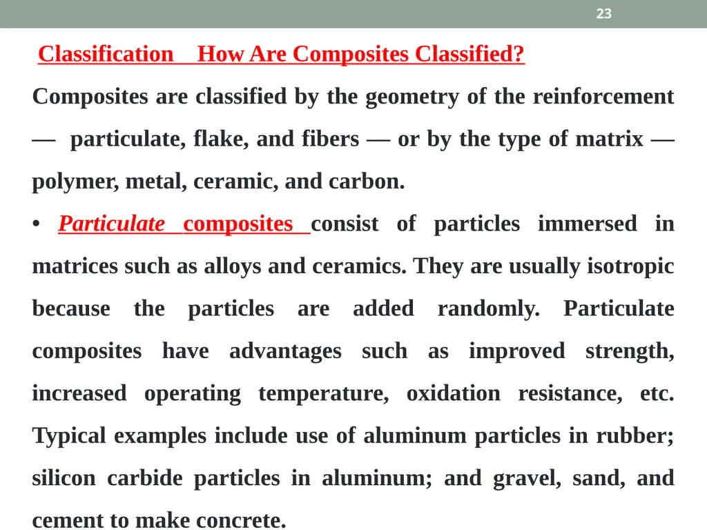 INTRODUCTION TO COMPOSITE MATERIALS 1 A composite - slide 23 of 82