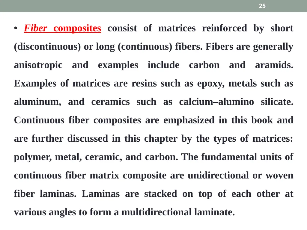 INTRODUCTION TO COMPOSITE MATERIALS 1 A composite - slide 25 of 82