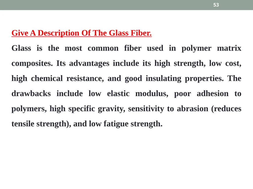 INTRODUCTION TO COMPOSITE MATERIALS 1 A composite - slide 53 of 82