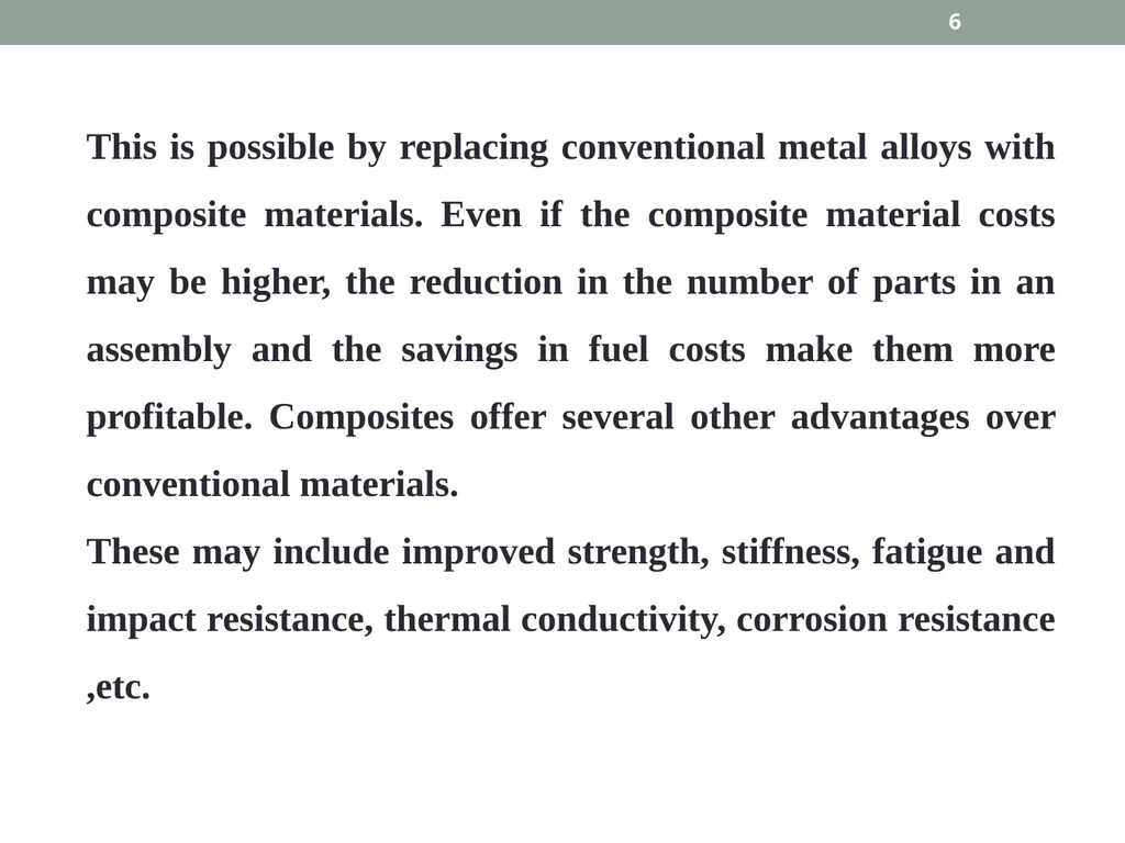 INTRODUCTION TO COMPOSITE MATERIALS 1 A composite - slide 6 of 82