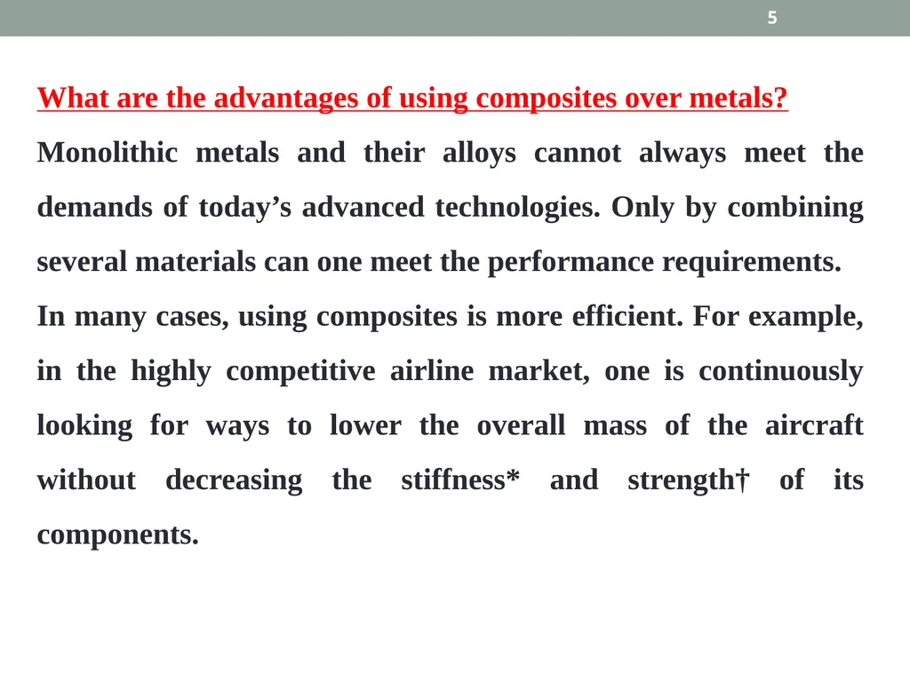 INTRODUCTION TO COMPOSITE MATERIALS 1 A composite - slide 5 of 82