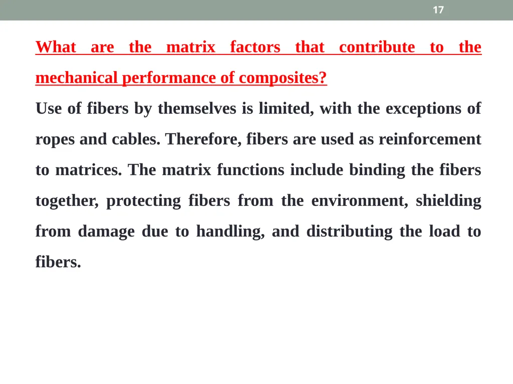 INTRODUCTION TO COMPOSITE MATERIALS 1 A composite - slide 17 of 82