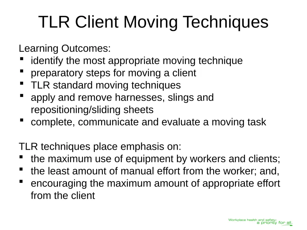 Transferring Lifting Repositioning (TLR®) Program© - slide 45 of 60