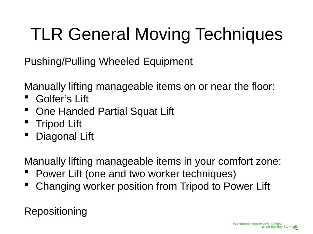 Transferring Lifting Repositioning (TLR®) Program© - slide 30 of 60