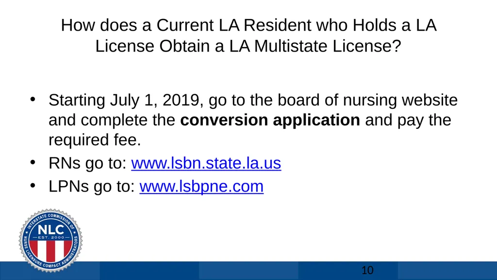Nurse Licensure Compact Licensure Solution for US - slide 10 of 29