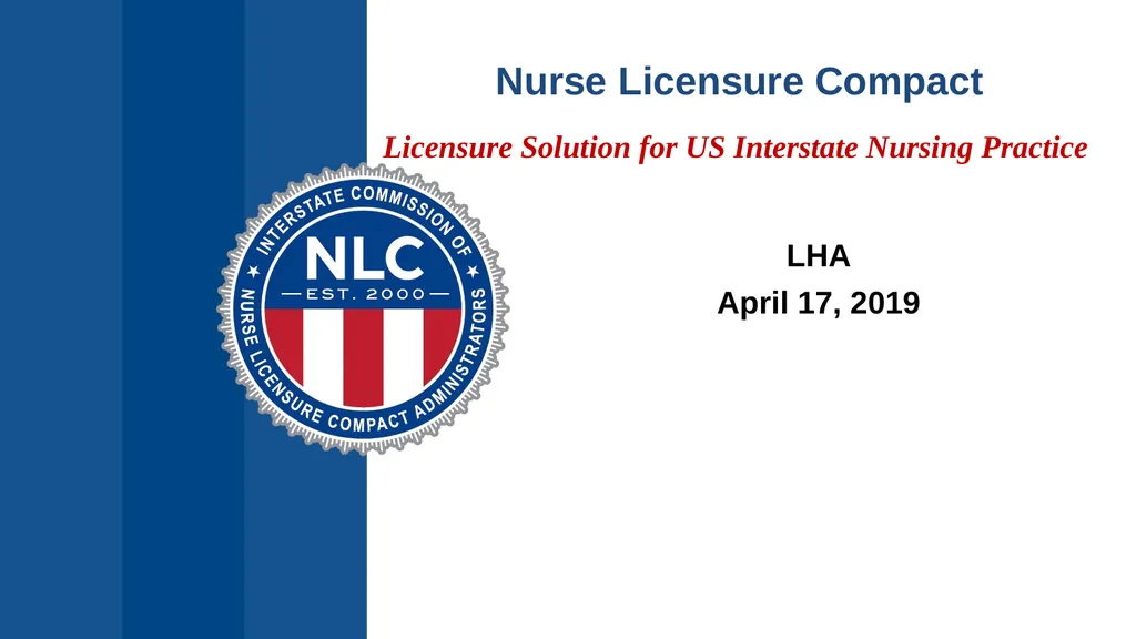 Nurse Licensure Compact Licensure Solution for US - slide 2 of 29