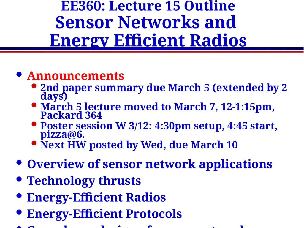 EE360: Lecture 15 Outline Sensor Networks and - slide 1 of 48