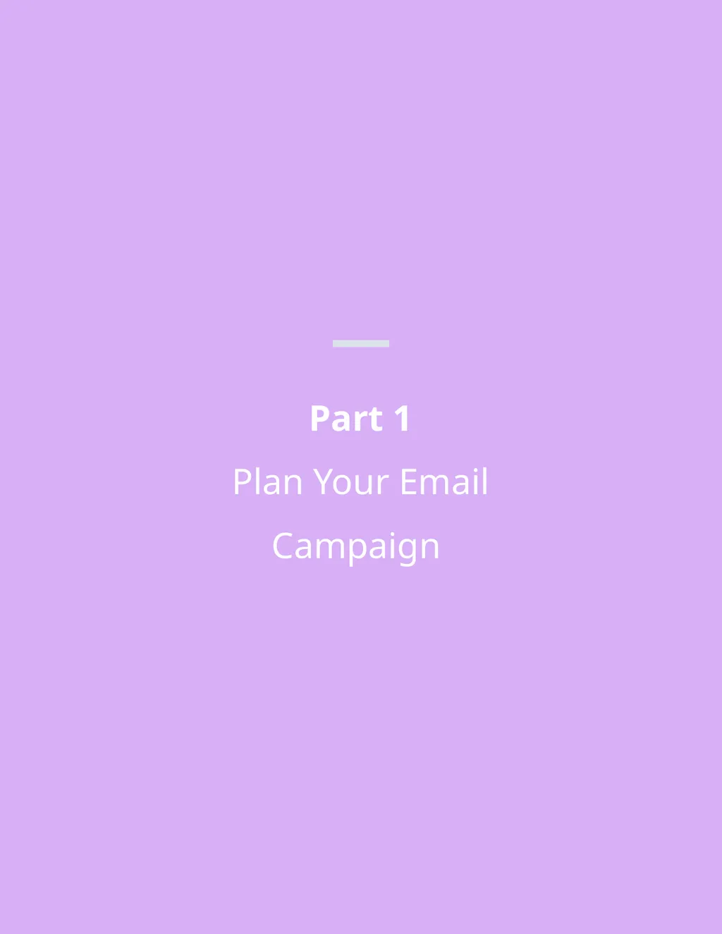 Project 7: Email Marketing Part 1 Plan Your Email - slide 2 of 18