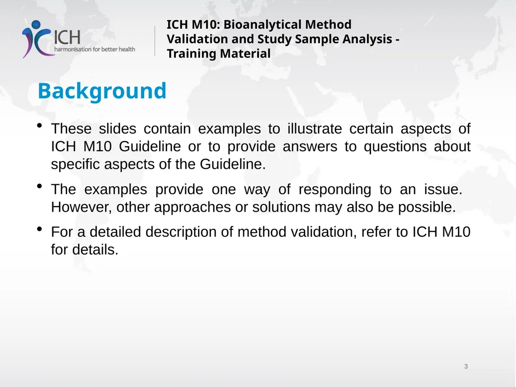 ICH M10: Bioanalytical Method Validation and Study - slide 3 of 76