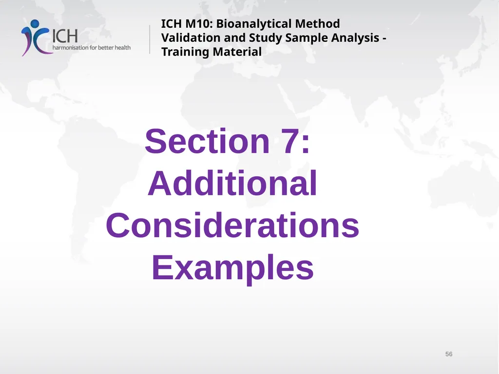 ICH M10: Bioanalytical Method Validation and Study - slide 56 of 76