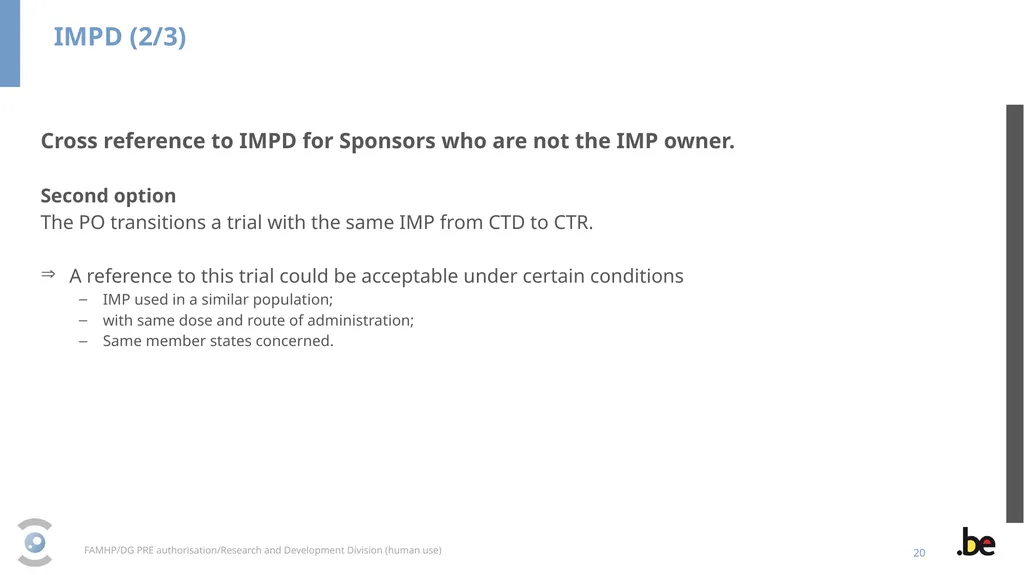New Clinical Trial Regulation: Information - slide 20 of 52
