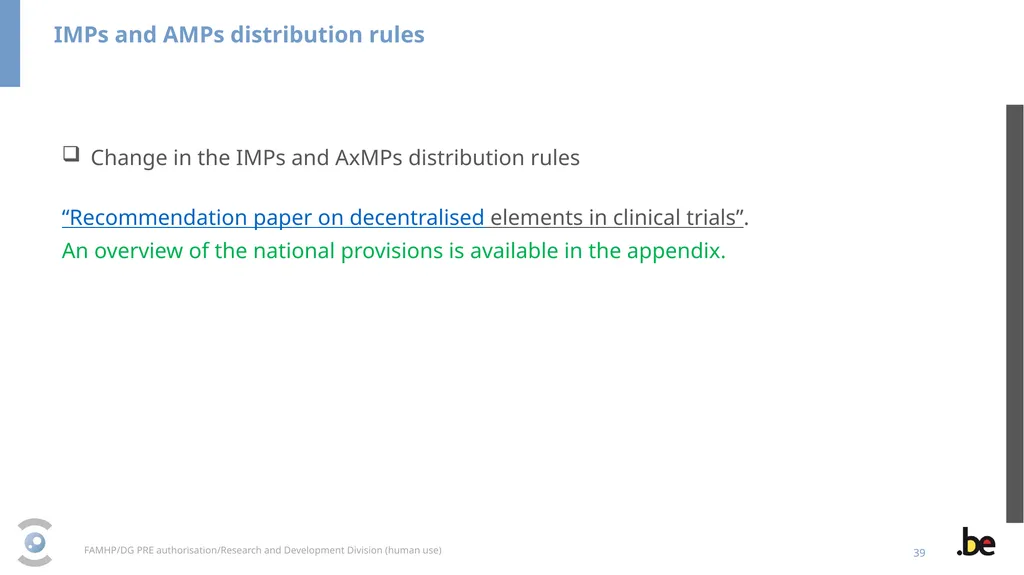New Clinical Trial Regulation: Information - slide 39 of 52