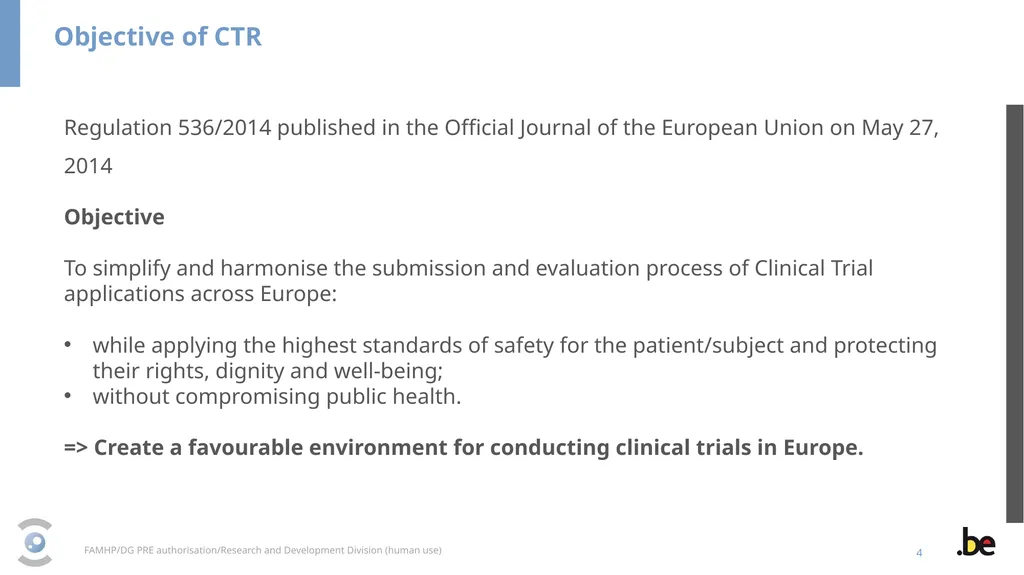 New Clinical Trial Regulation: Information - slide 4 of 52