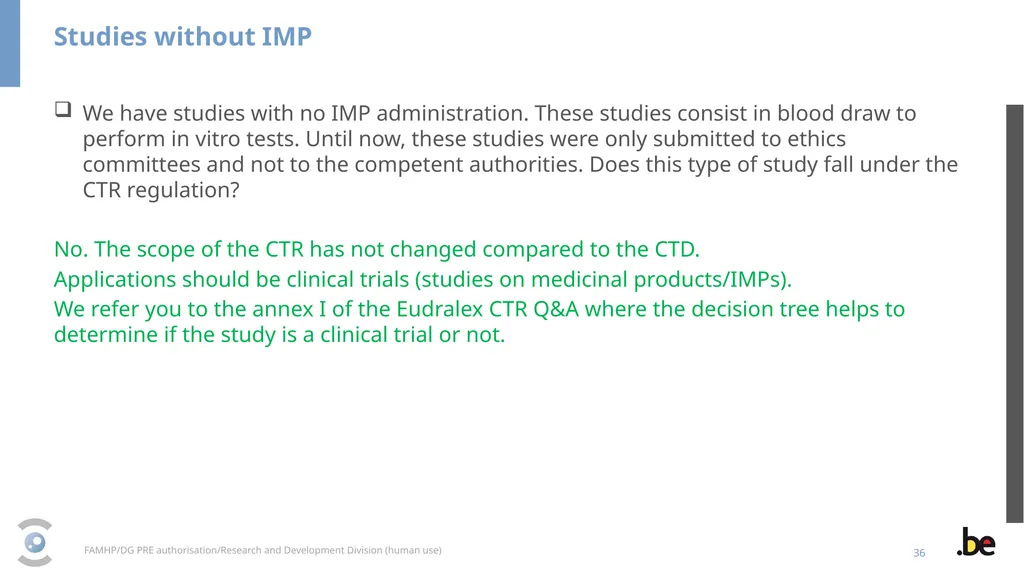 New Clinical Trial Regulation: Information - slide 36 of 52