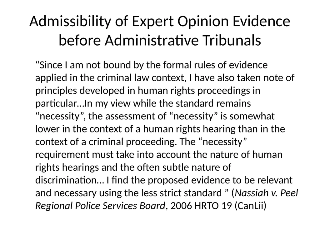 Expert Opinion Evidence: A Return to First - slide 26 of 33