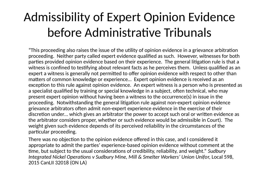 Expert Opinion Evidence: A Return to First - slide 30 of 33