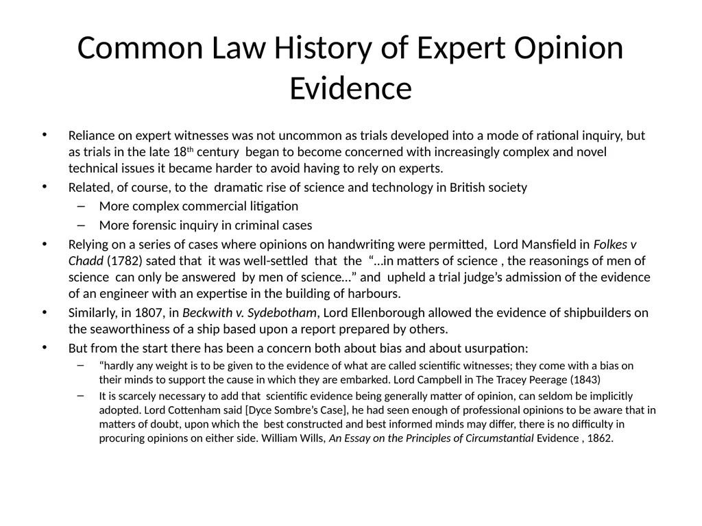 Expert Opinion Evidence: A Return to First - slide 4 of 33
