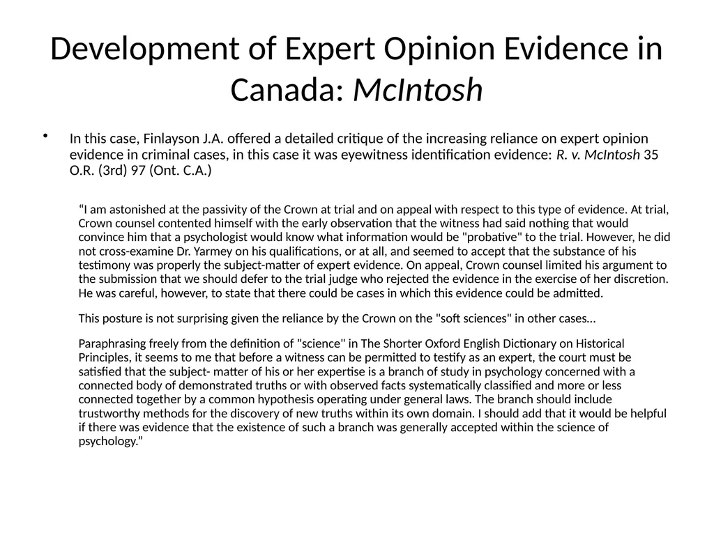 Expert Opinion Evidence: A Return to First - slide 10 of 33