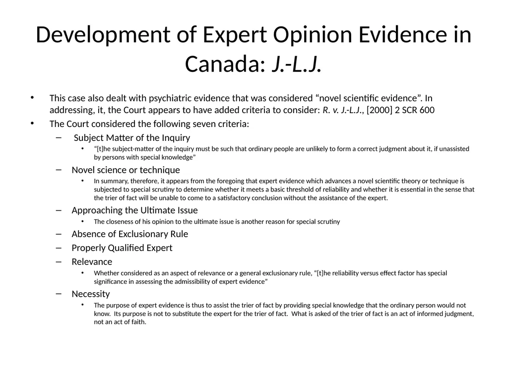 Expert Opinion Evidence: A Return to First - slide 11 of 33