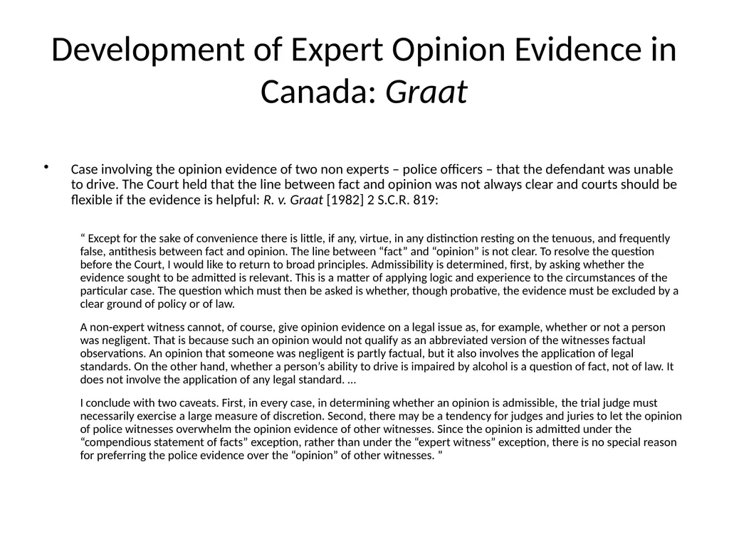 Expert Opinion Evidence: A Return to First - slide 5 of 33