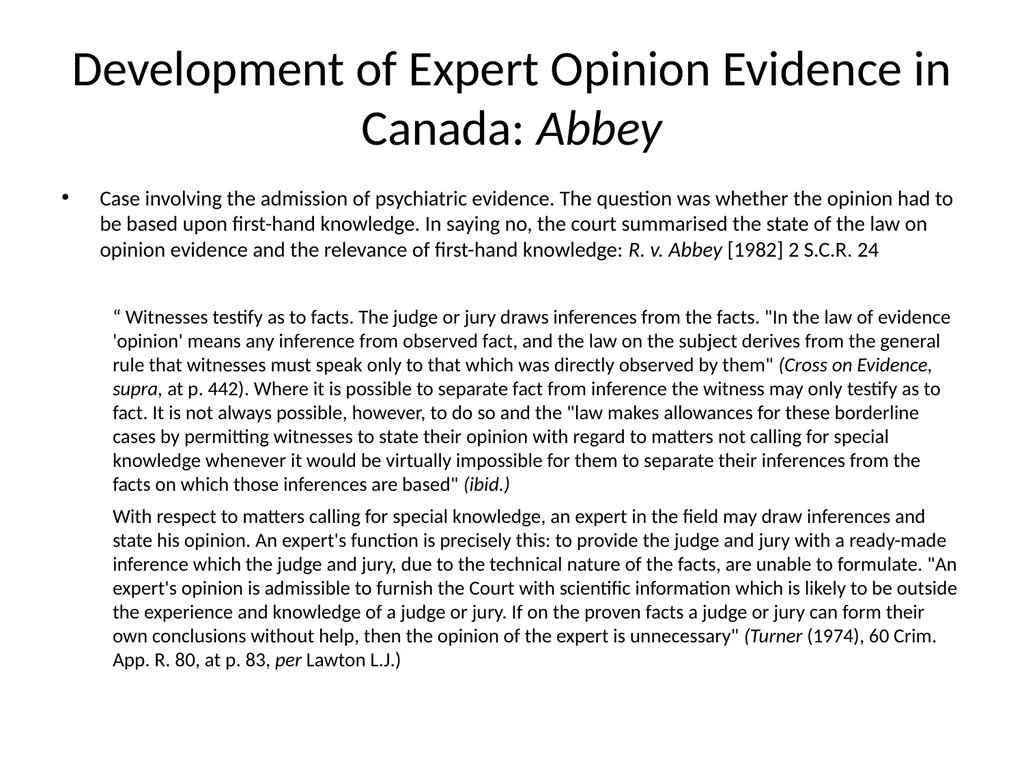 Expert Opinion Evidence: A Return to First - slide 6 of 33