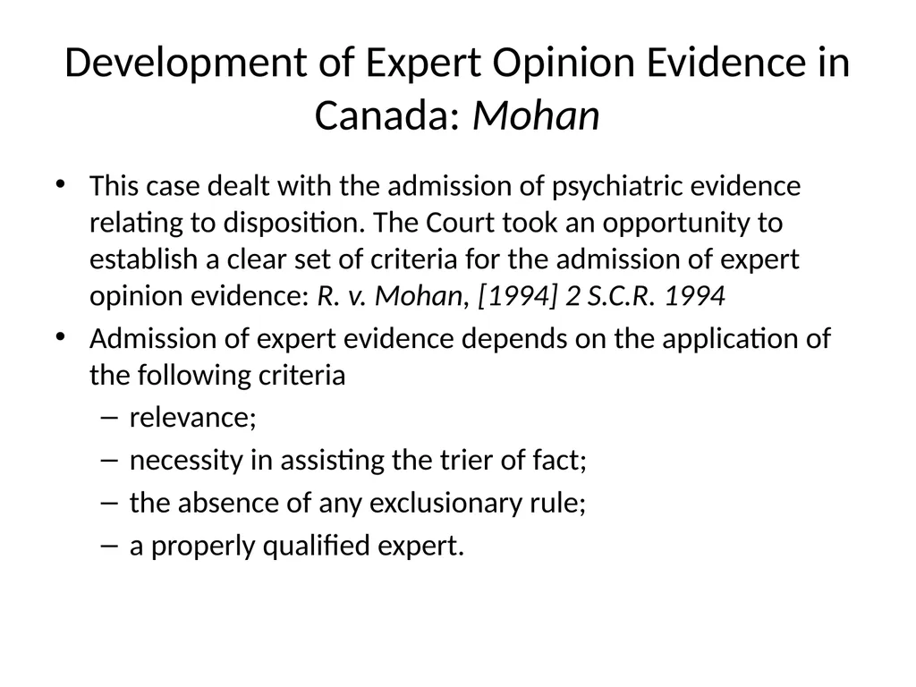 Expert Opinion Evidence: A Return to First - slide 8 of 33