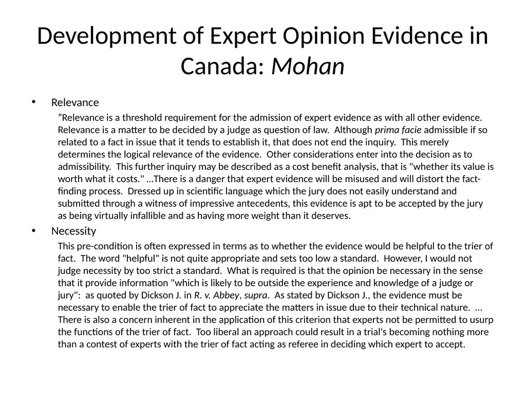 Expert Opinion Evidence: A Return to First - slide 9 of 33