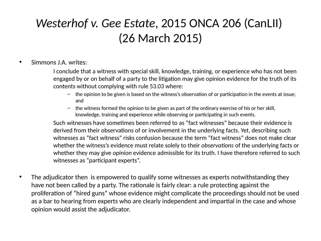 Expert Opinion Evidence: A Return to First - slide 17 of 33