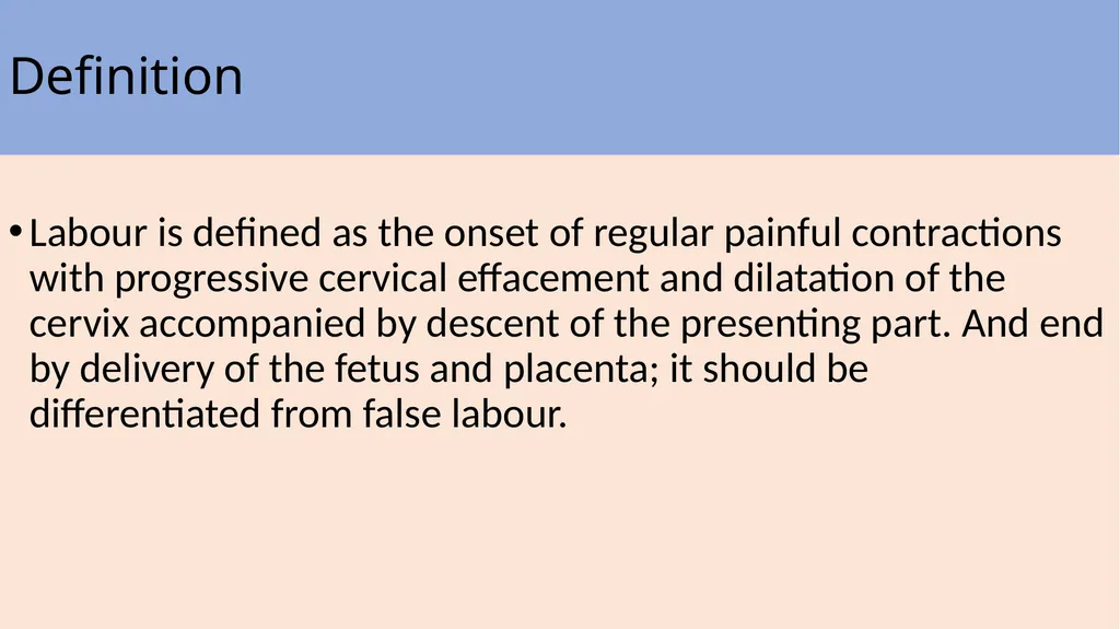 Labor and its physiology 2022-2023 4th year - slide 2 of 34