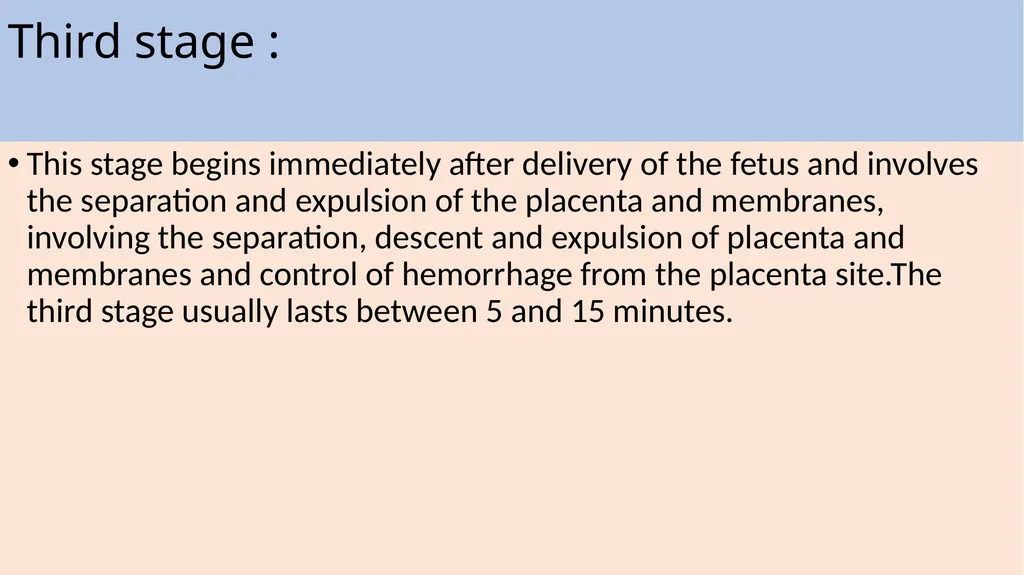Labor and its physiology 2022-2023 4th year - slide 30 of 34