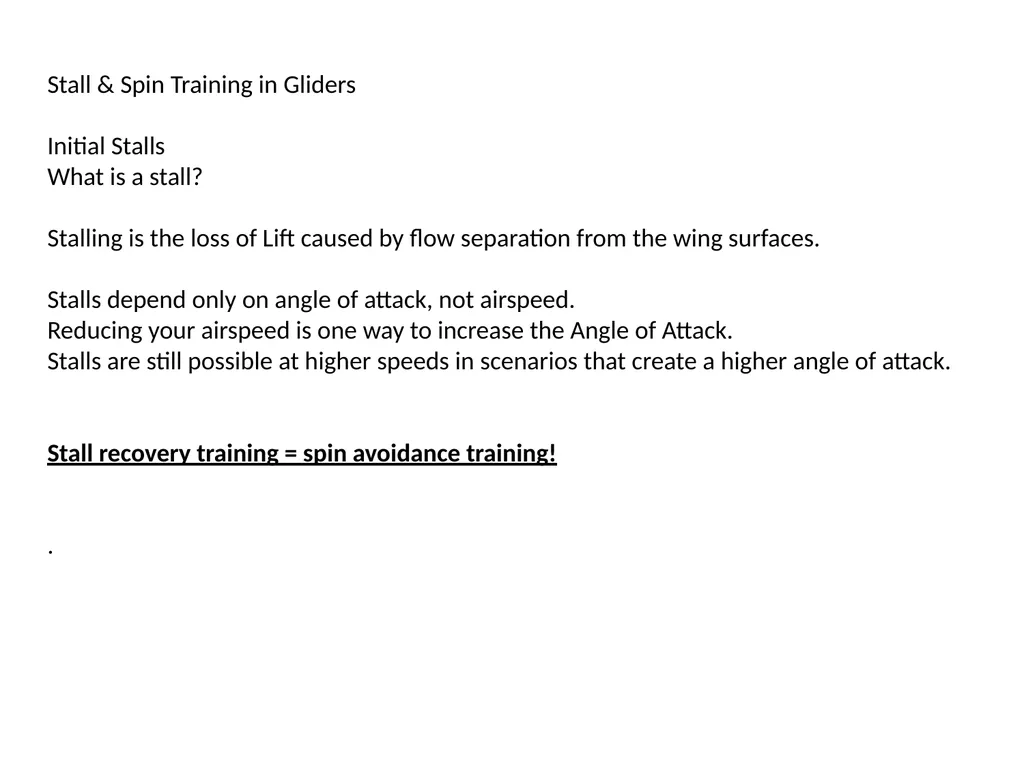 Stall & Spin Training in Gliders Stall & Spin - slide 8 of 20
